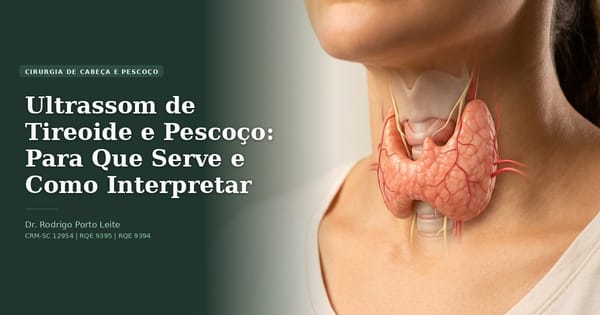 Ultrassom de Tireoide : Para Que Serve e Como Interpretar